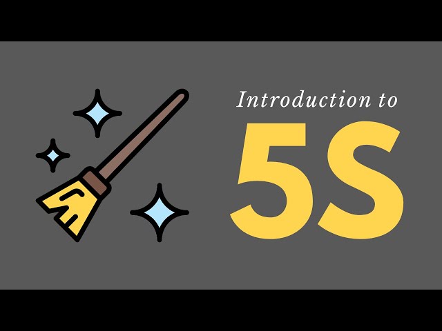 Introduction to 5S (Lean Six Sigma)