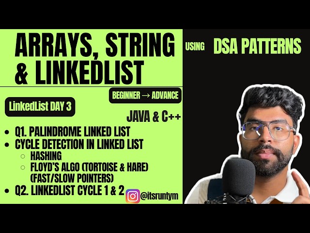 L14. Cycle Detection in LinkedList || JAVA C++|| Floyd’s Algo (Fast/Slow)|| Palindrome LinkedList