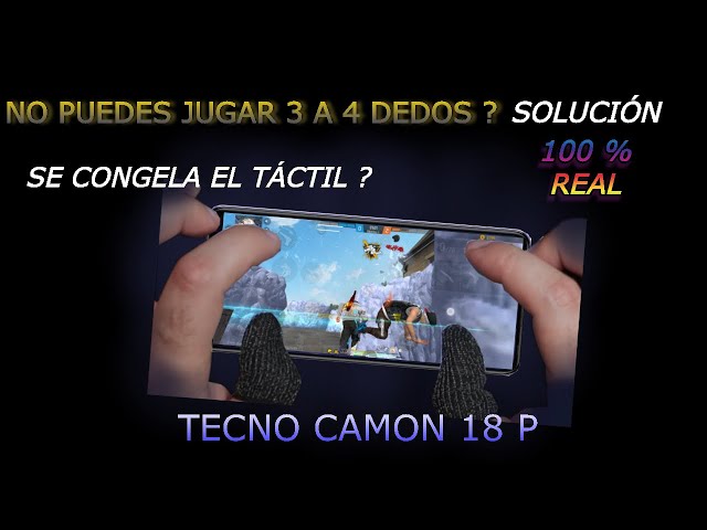 ✅SOLUCIÓN  DEL NO FUNCIONAMIENTO DEL (TRIPLE Y MÁS TOQUES) EN EL TECNO CAMON 18P ¿ERROR DE FABRICA?🤔