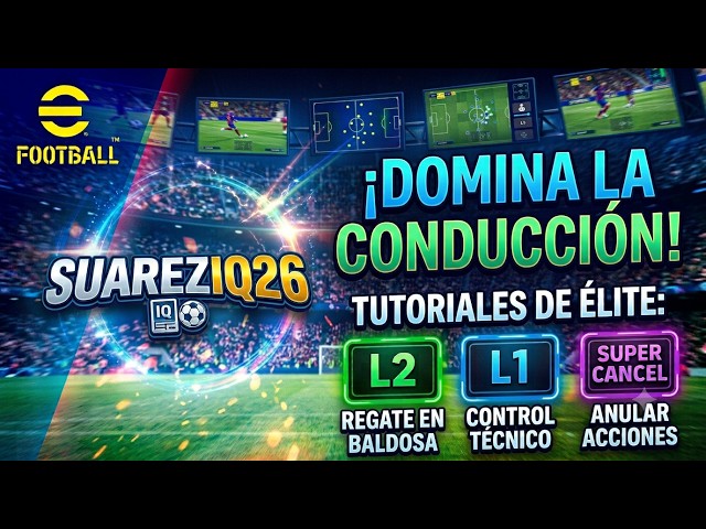 Los Secretos que casi nadie te dice en Efootball! Domina la Conducción como un verdadero PRO