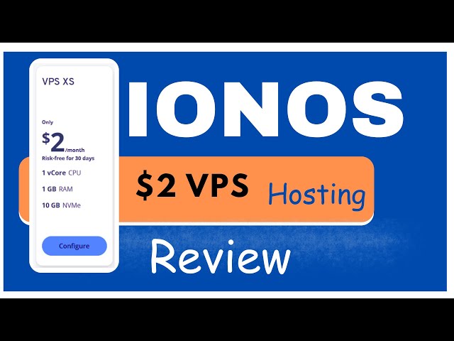 What's Inside IONOS $2 VPS Hosting | Review of the Cheapest VPS Hosting
