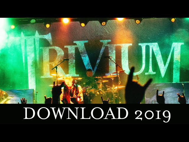 TRIVIUM - DOWNLOAD 2019 - FULL SHOW - PRO SHOT