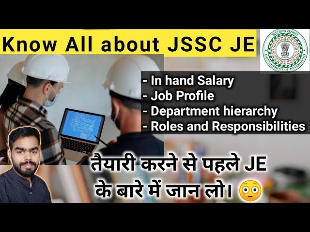 JSSC JE Salary || Job Profile|| JE Life