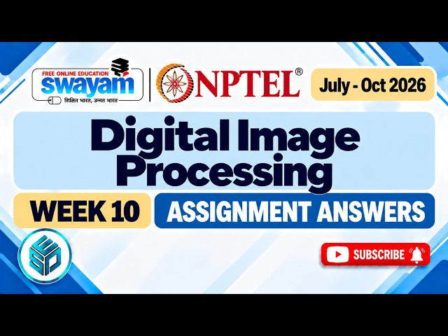 NPTEL Digital Image Processing | Week 10 Assignment Answers 2026 |  #digitalimageprocessing