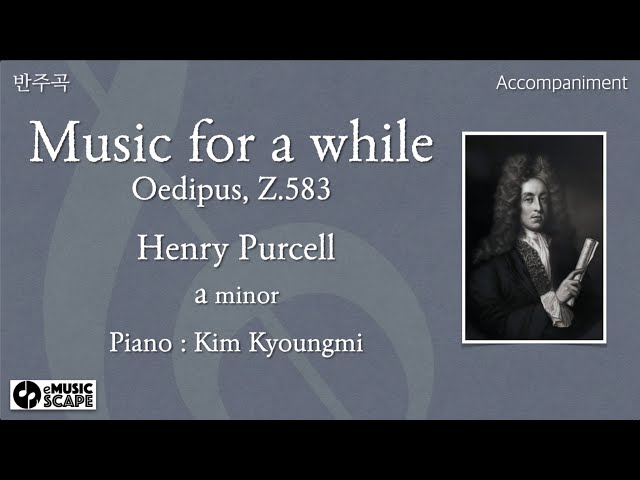 H. Purcell, "Music for a while” a minor Piano Accompaniment