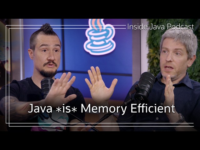 Java *is* Memory Efficient - Inside Java Podcast 59