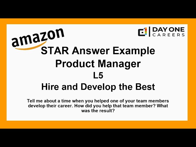 Amazon Interview STAR, L5, Product Manager - Hire and Develop the Best