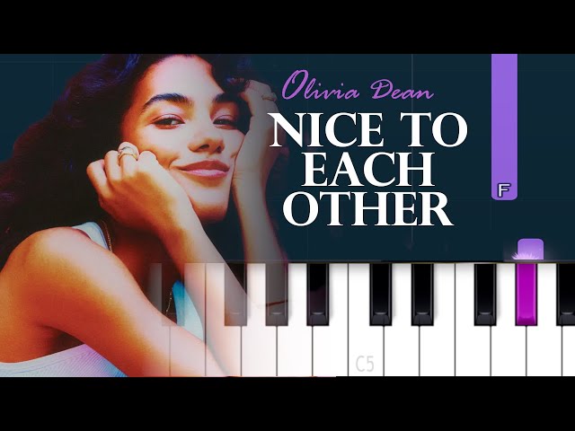 Olivia Dean - Nice To Each Other (Piano Tutorial)
