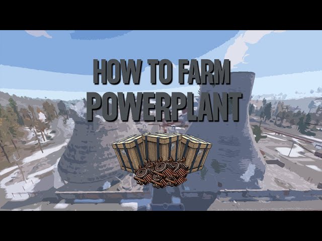 ABSOLUTE Best Way To Farm Power Plant In Rust 2023