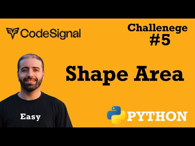 5. Shape Area: CodeSignal Python Full Explanation