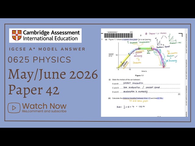 IGCSE Physics Paper 42 - May/June 2026 - 0625/42/M/J/26 (Q1-5) SOLVED