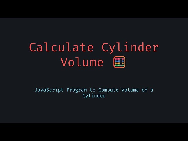 📺 How to Calculate the Volume of a Cylinder in JavaScript — Don’t Get Pi Wrong (Quick Tip!)
