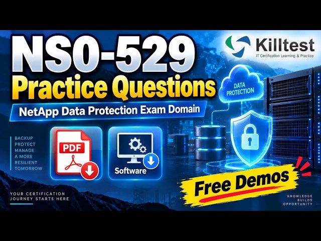 NS0-529 Practice Questions | NetApp Data Protection Exam Domains & 10 Free Demos