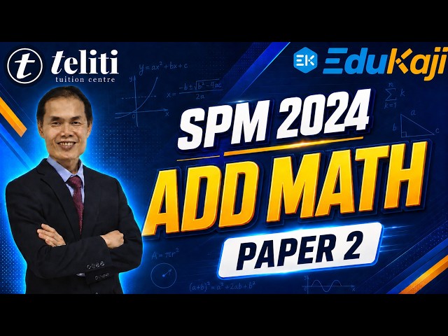 SPM Add Math 2024 - Paper 2