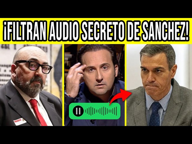 ¡MUY GRAVE! IKER JIMÉNEZ FILTRA AUDIO DE PEDRO SÁNCHEZ CON LAS CLOACAS DEL ESTADO Y PLUS ULTRA