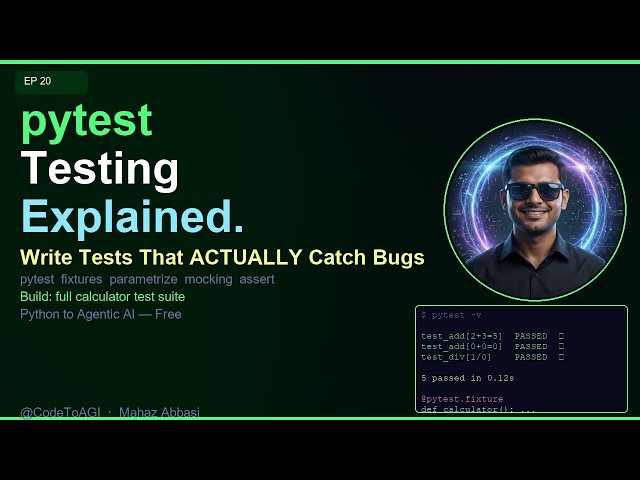 Python pytest Tutorial for Beginners | Fixtures, Parametrize, Mocking Explained | Ep 20