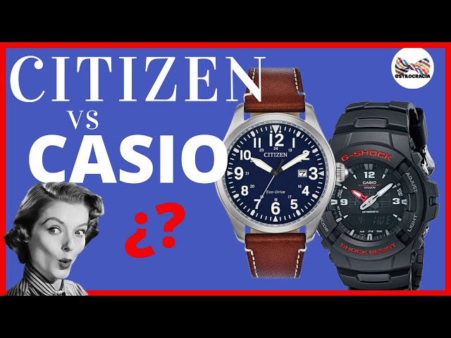CITIZEN VS CASIO: WHICH ARE BETTER?
