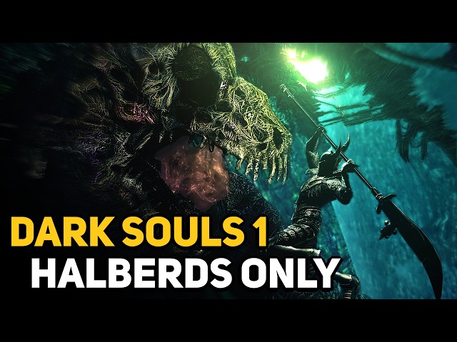 How to Beat DARK SOULS 1 With Only Halberds