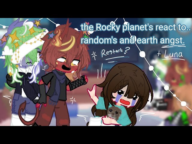 Restart.? || solarballs react to random's and earth angst || cringe?¿ || and others. ||