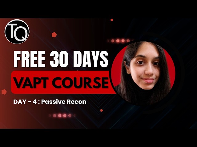 Passive Reconnaissance for VAPT | Day 4 | Ethical Hacking & OSINT | VAPT Training | Chitra Karanam
