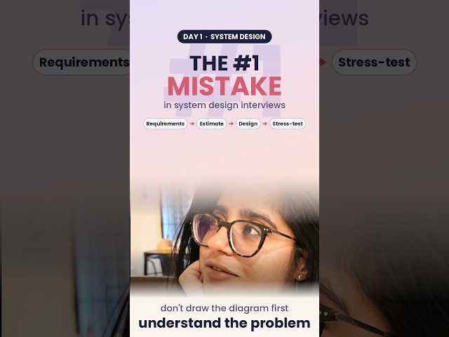 The #1 Mistake in System Design Interviews | Day 1