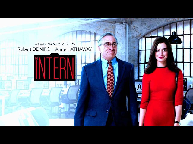 The Intern 2015 Full Movie Explained & Review | Rene Russo, Anne Hathaway,Robert De Niro,Adam Devine