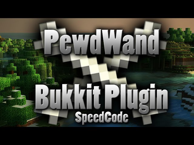 [Bukkit/Minecraft] PewDiePie MagicalWand - SpeedCode