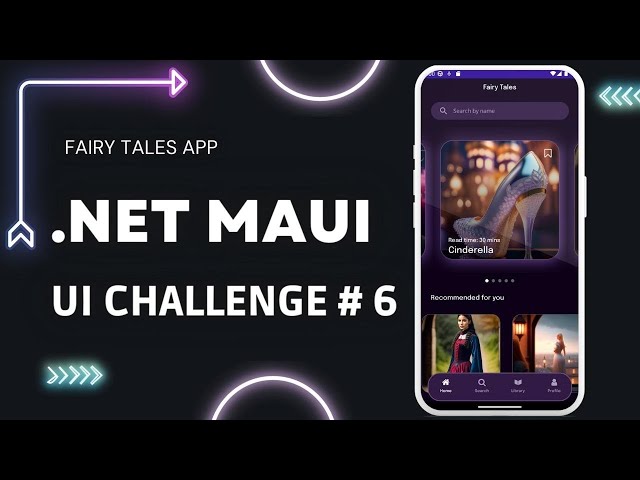 .NET MAUI UI Challenge # 6 - Fairy Tales App