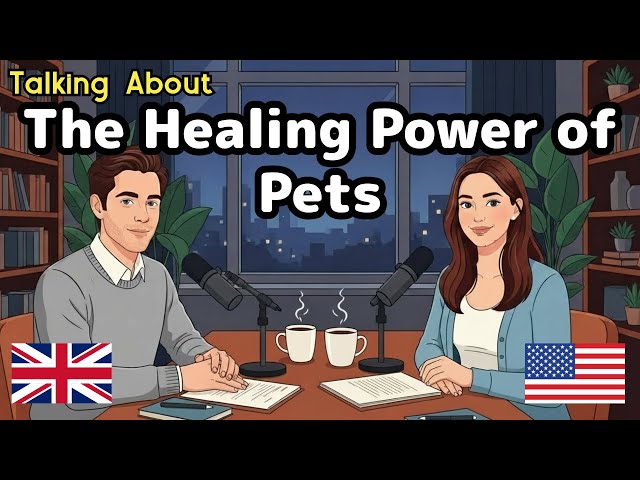 Relaxing with Pets! Liam & Lisa's Pet Podcast | English Listening Practice | English Shower
