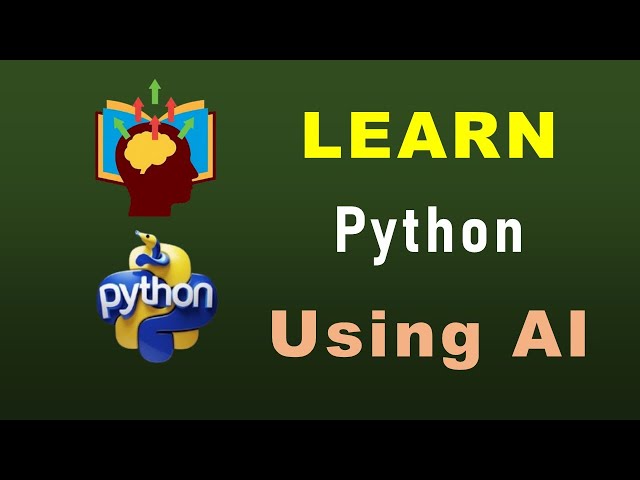 How to Learn Python Using AI – Learn Python Using ChatGPT – Learn Python FAST and EASY