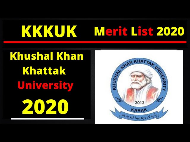 Closing merit list of  KKKUK - Khushal Khan Khattak University - 2020