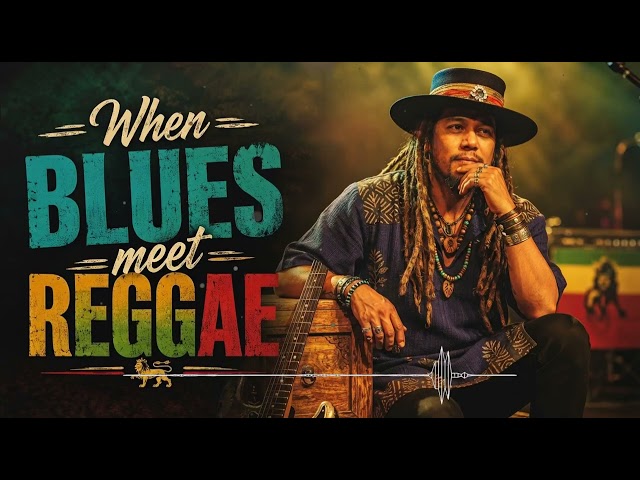 Blues Reggae Soul | Soulful Guitar, Deep Groove & Timeless Vibes