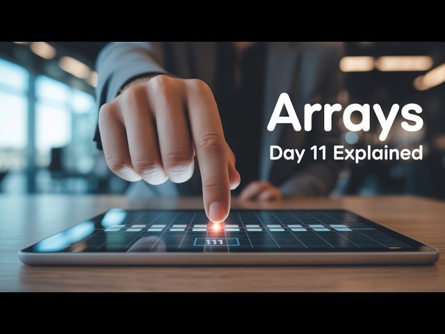 Day 11  Learn Java Arrays basics, traversal & interview concepts.