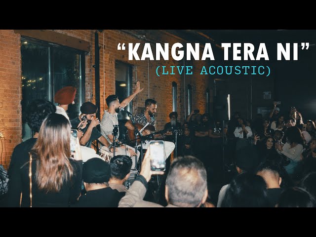 MEHFIL | "Kangna Tera Ni" (Live Acoustic)