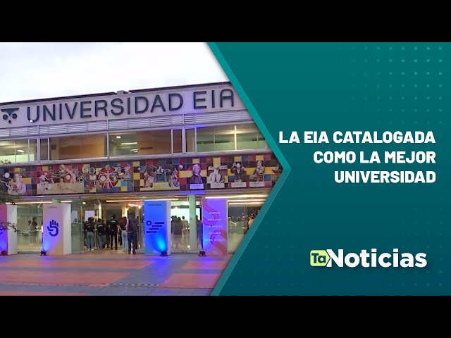 La EIA catalogada como la mejor universidad