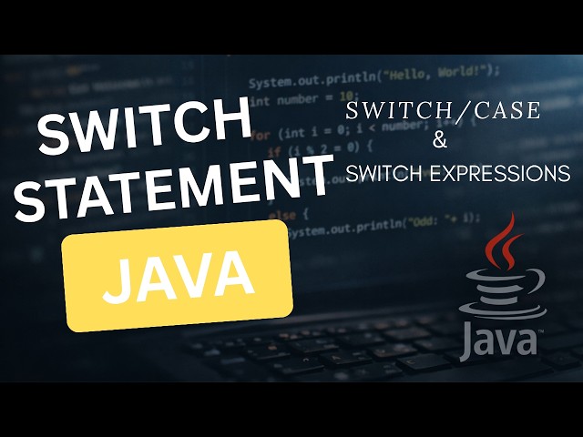 Switch Statement, Switch Expressions in Java