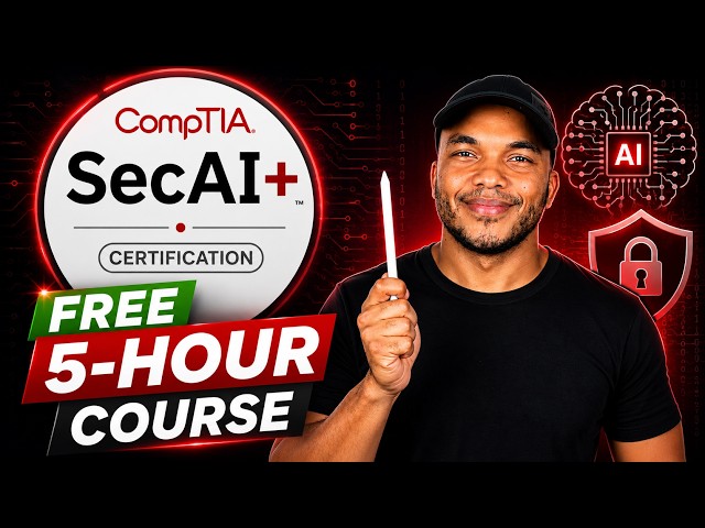 CompTIA SecAI+ (CY0-001) Full Course | Domains 1 & 3 (5-Hour Tutorial)
