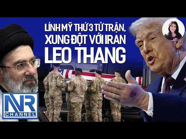 #LeNgoc | Lính Mỹ thứ 3 tử trận, xung đột với Iran leo thang