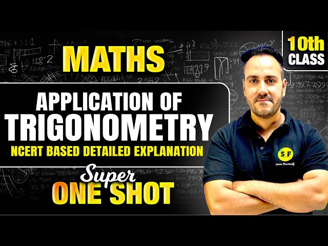 Application of Trigonometry One Shot Maths | Class 10 Maths NCERT Solution with Basics by Ushank Sir