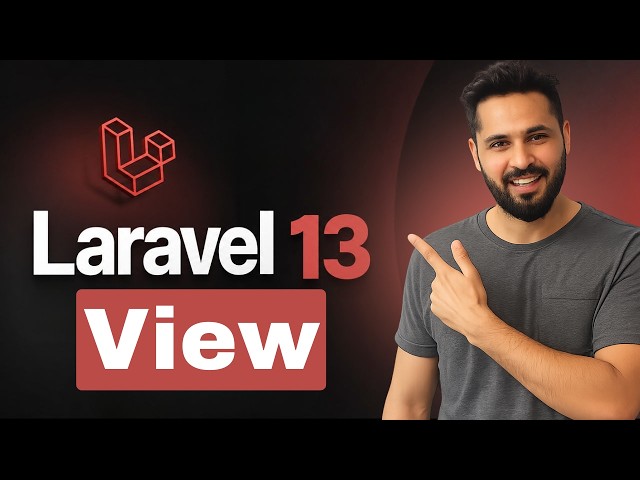 Laravel 13 Tutorial #10 Views | Create, Render & Pass Data to Views #laravel13