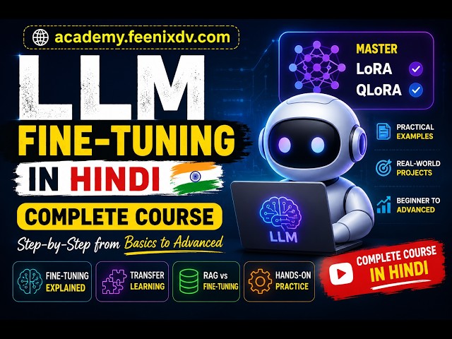 LLM Fine-Tuning in Hindi | Complete Course with LoRA & QLoRA | Generative AI #viral #ai