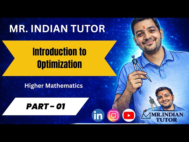 Optimization Introduction | Maximum & Minimum Point | Economic Mathematics