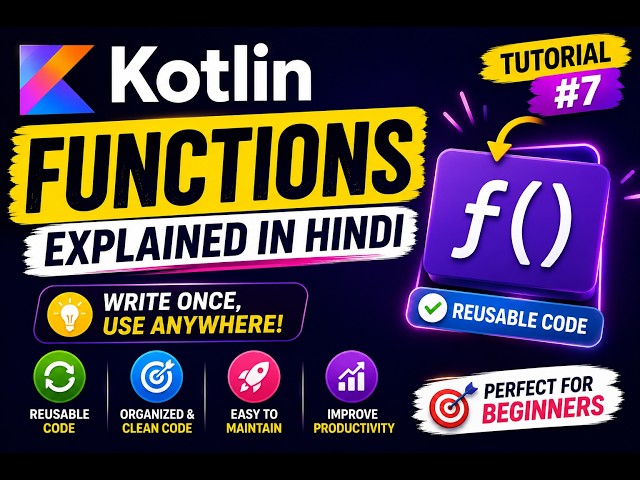 Kotlin Functions Explained in Hindi | Functions for Beginners | Kotlin Tutorial