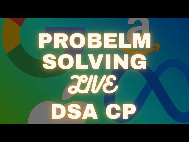LIVE Problem Solving | C++ | Leetcode & Competitive Programming