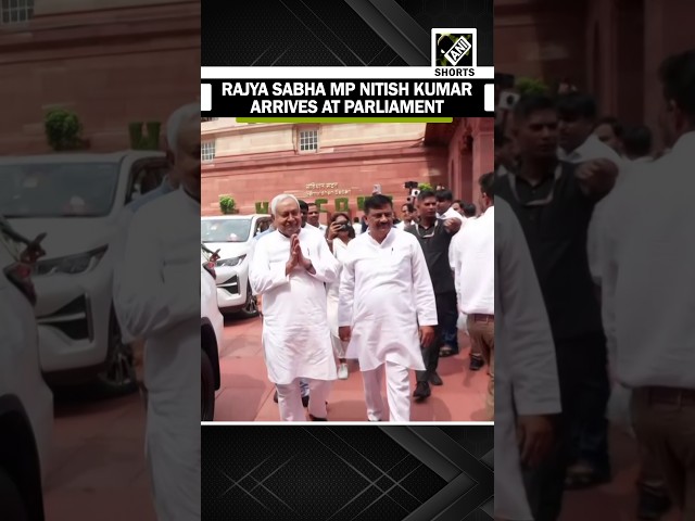 Parliament Monsoon Session Day 16: Rajya Sabha MP Nitish Kumar arrives at Parliament