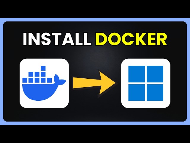 How To Install Docker Desktop on Windows