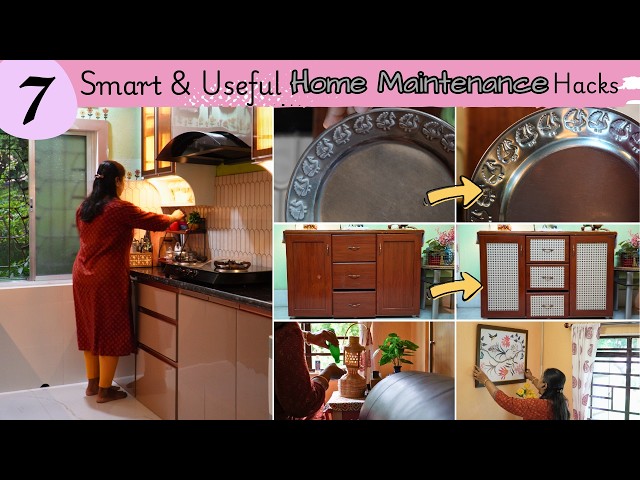 7 Practical Home Maintenance Hacks | Best Home & Kitchen Maintenance Tips | Stress- Free Hacks