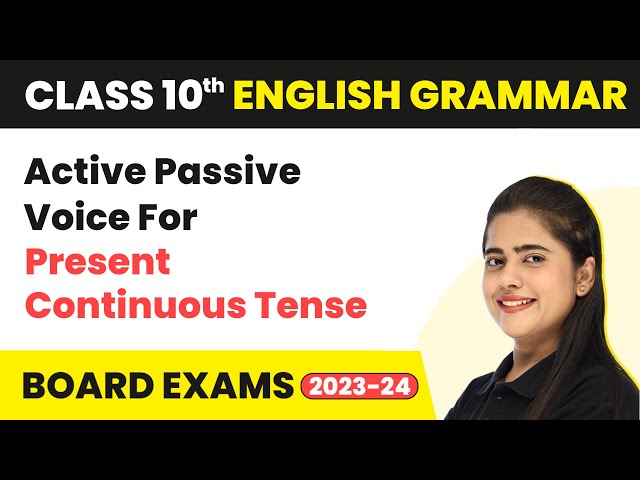 Active-Passive Voice For Present Continuous Tense - Active-Passive Voice | English Grammar 2022-23