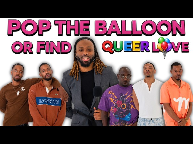 Ep 25: Pop The Balloon or Find QUEER Love (ATL) | With Trackz