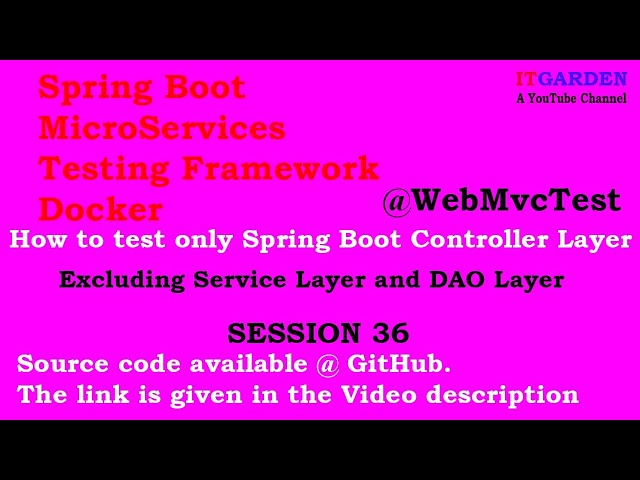 @WebMvcTest - Testing Spring Boot Controller Layer alone excluding Service and DAO Layer SESSION 36
